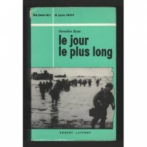 Le jour le plus long : 6 juin 1944