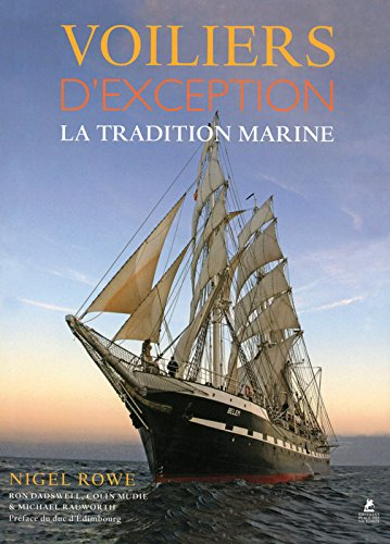 Voiliers d'exception : la tradition marine