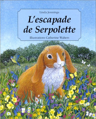 L'escapade de Serpolette