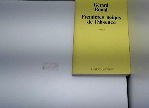 Premières neiges de l'absence