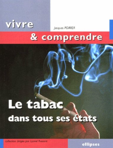 Le tabac dans tous ses états