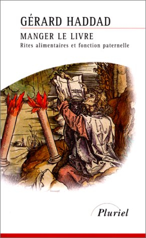Manger le livre : rites alimentaires et fonction paternelle