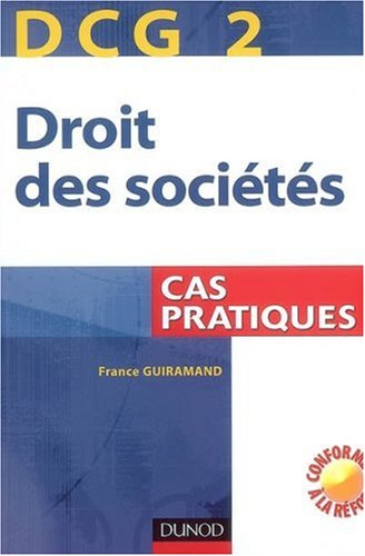 DCG 2, droit des sociétés : cas pratiques