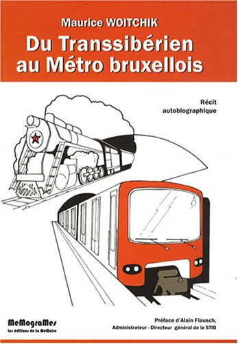 Du transsibérien au métro bruxellois