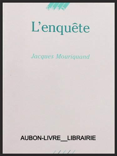 L'enquête