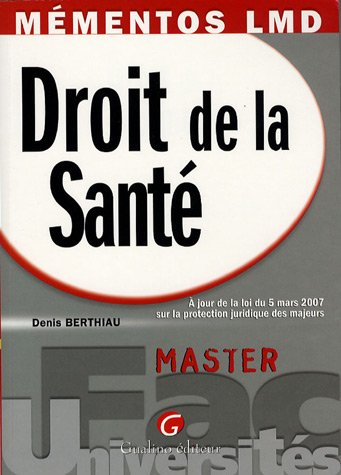 Droit de la santé : à jour de la loi du 5 mars 2007 sur la protection juridique des majeurs