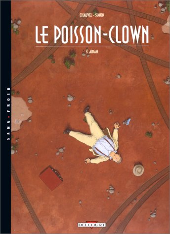 Le poisson-clown. Vol. 3. Aidan