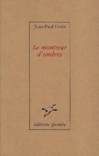 montreur d'ombres (le)