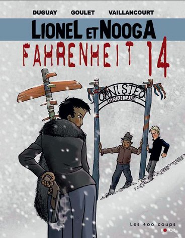 Lionel et Nooga. Vol. 2. Farenheit 14