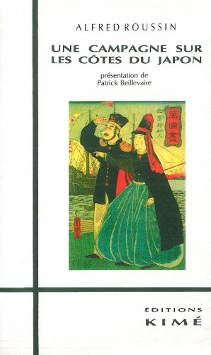 Une Campagne sur les côtes du Japon : 1866
