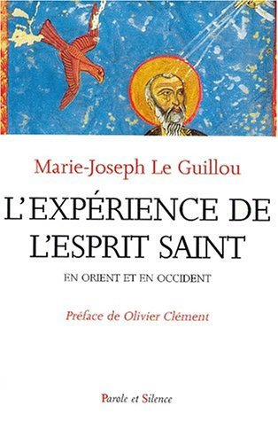 L'expérience de l'Esprit saint : en Orient et en Occident