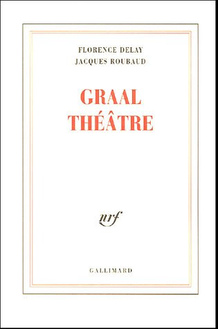 Graal théâtre : Joseph d'Arimathie, Merlin l'enchanteur, Gauvain et le chevalier vert, Perceval le G