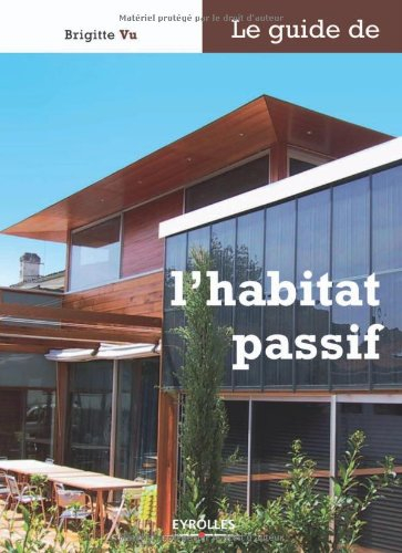 Le guide de l'habitat passif