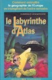 Le Labyrinthe d'Atlas
