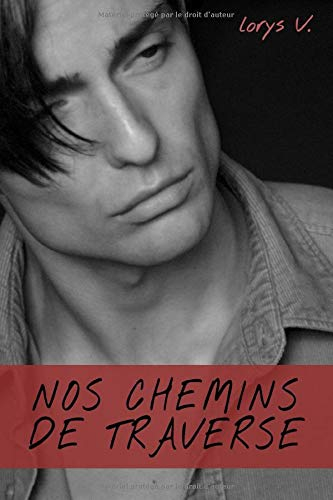 Nos chemins de traverse