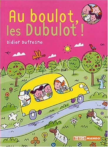 Au boulot les Dubulot !