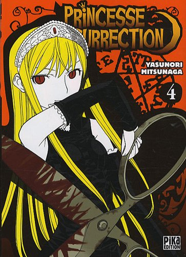 Princesse résurrection. Vol. 4