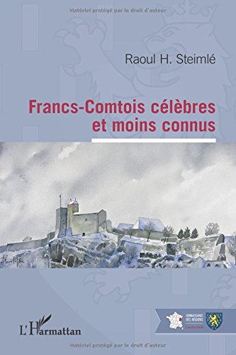 Francs-Comtois célèbres et moins connus