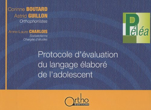 Protocole d'évolution du langage élaboré de l'adolescent