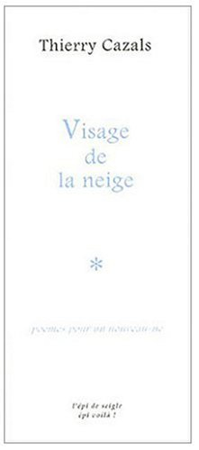 Visage de la neige : poèmes pour un nouveau-né
