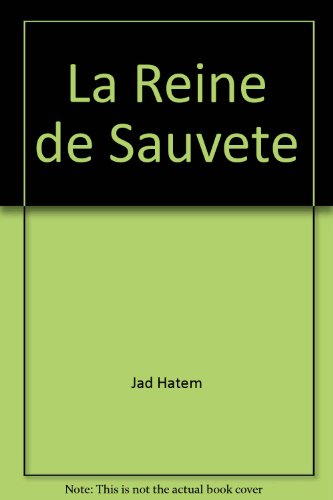 La reine de sauveté