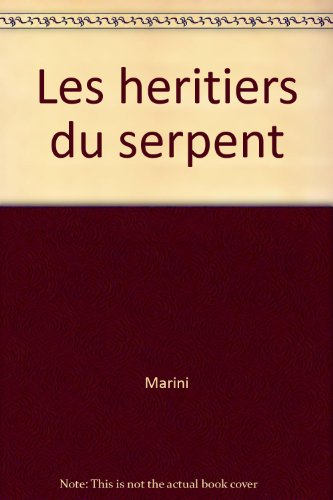 les heritiers du serpent