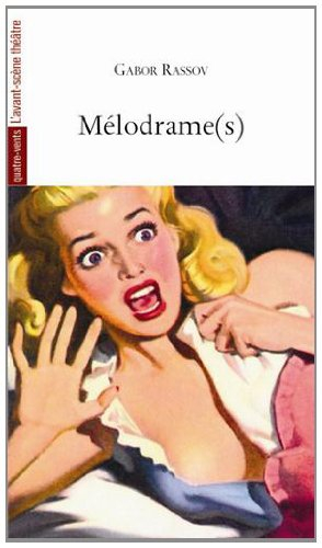 Mélodrame(s)
