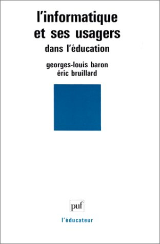 L'informatique et ses usagers dans l'éducation