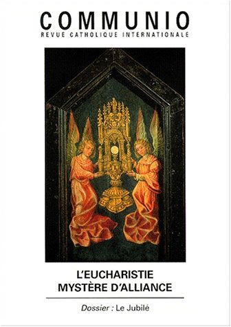 Communio, n° 149. L'eucharistie mystère d'alliance