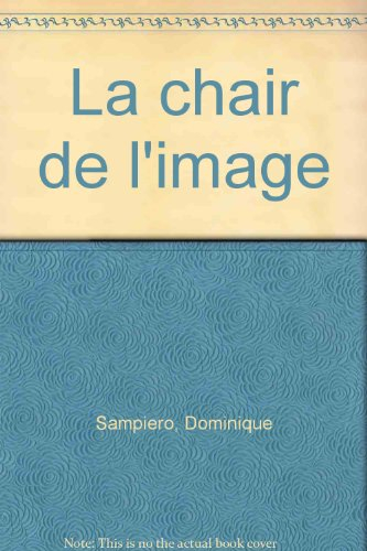 La chair de l'image