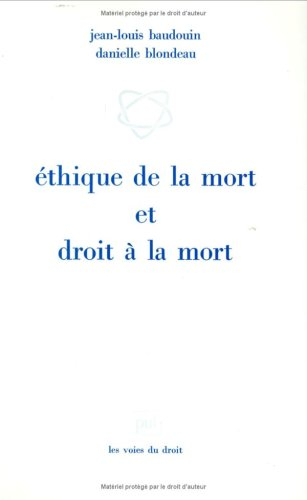 Ethique de la mort et droit à la mort