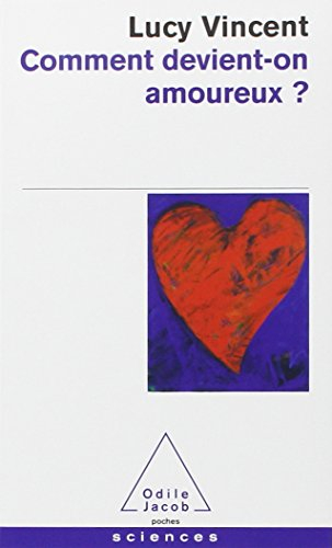 Comment devient-on amoureux ?