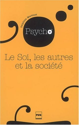 Le soi, les autres et la société