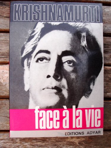 face à la vie