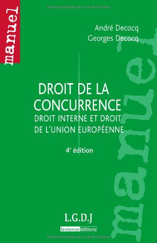 Droit de la concurrence : droit interne et droit de l'Union européenne