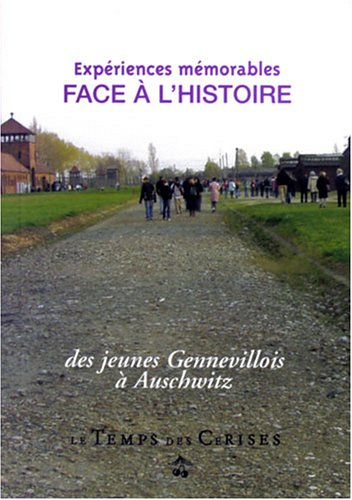 Expériences mémorables, face à l'Histoire : des jeunes Gennevillois à Auschwitz