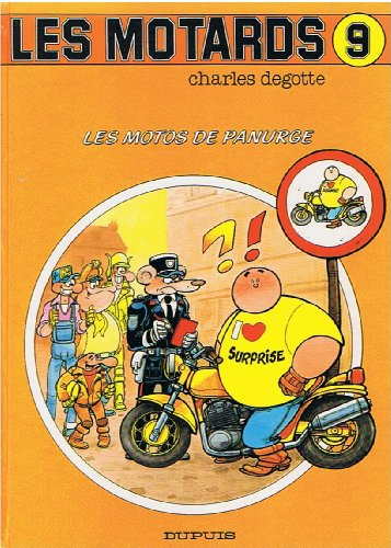 Les Motards. Vol. 9. Les Motos de Panurge