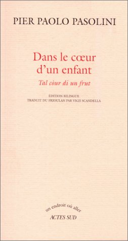 Dans le coeur d'un enfant. Tal cour di un frut