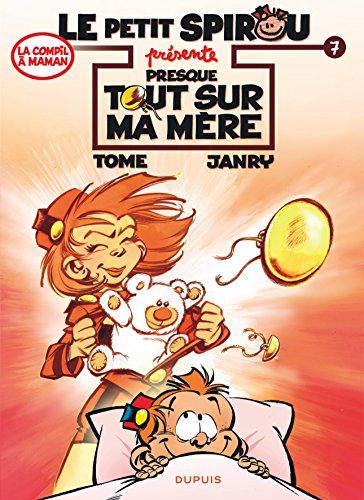 Le petit Spirou présente. Vol. 7. Presque tout sur ma mère