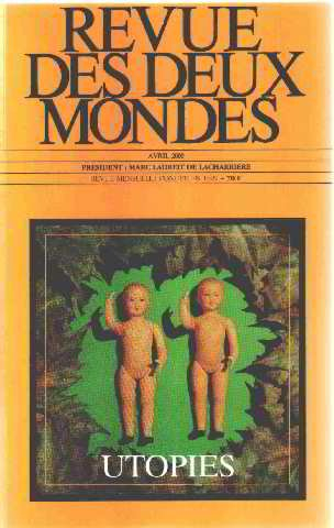 Revue des deux mondes, n° 4 (2000). Utopies