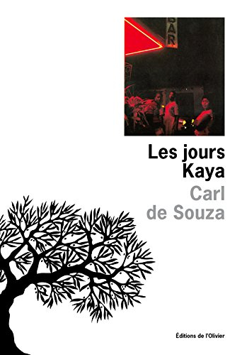 Les jours Kaya : récit