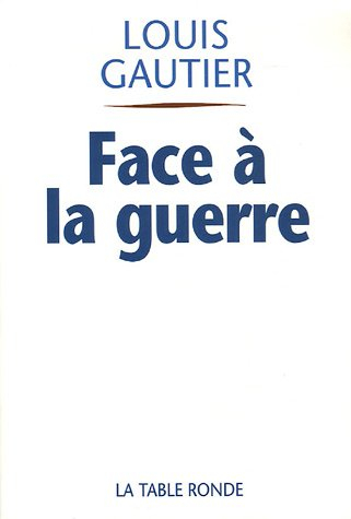 Face à la guerre