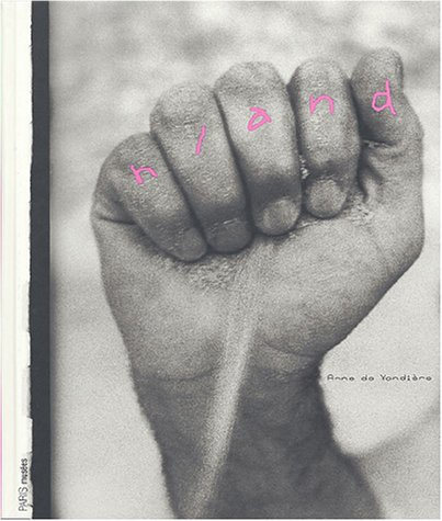 H-and, Anne de Vandière : exposition, Paris, Maison européenne de la photographie, 16 juin-24 octobr