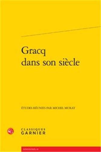 Gracq dans son siècle