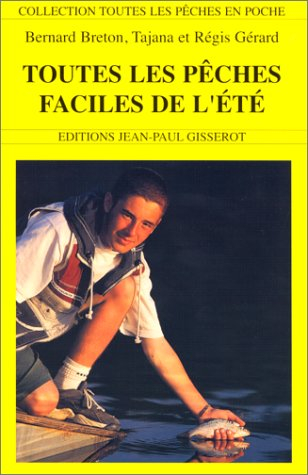 Toutes les pêches faciles de l'été