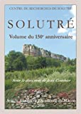 Solutré: Volume du 150e anniversaire