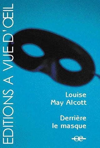 Derrière le masque