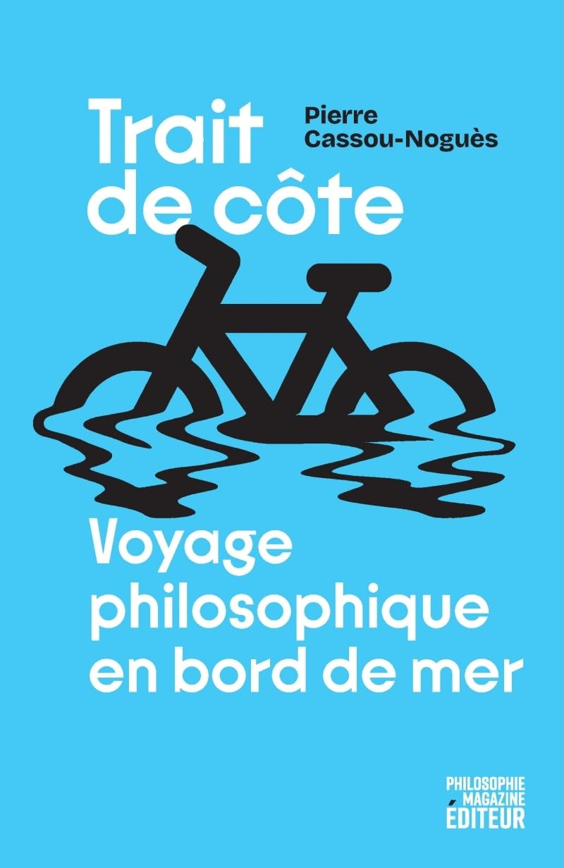 Trait de côte : voyage philosophique en bord de mer
