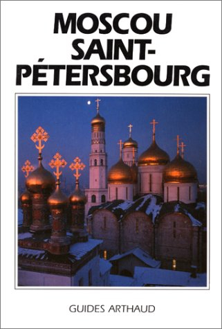 Moscou, Saint-Pétersbourg