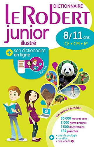 Le Robert junior illustré + son dictionnaire en ligne : 8-11 ans, CE, CM, 6e